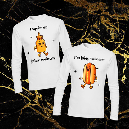 I Squirt On Juicy Weiners