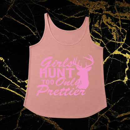 Girls Hunt Too Only Prettier