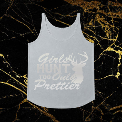Girls Hunt Too Only Prettier