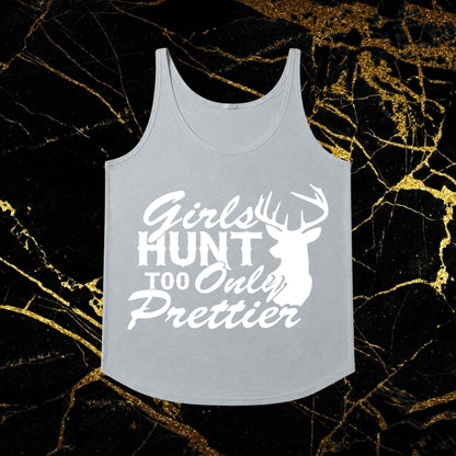Girls Hunt Too Only Prettier